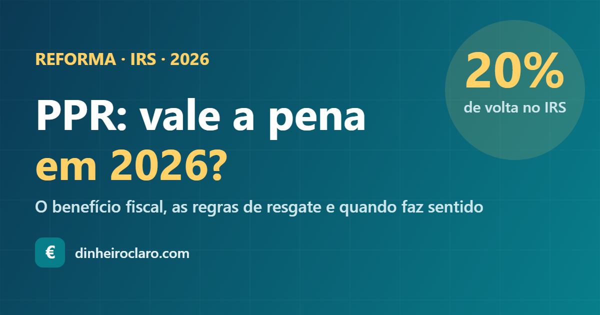 PPR: vale a pena em 2026? Benefício fiscal e regras de resgate