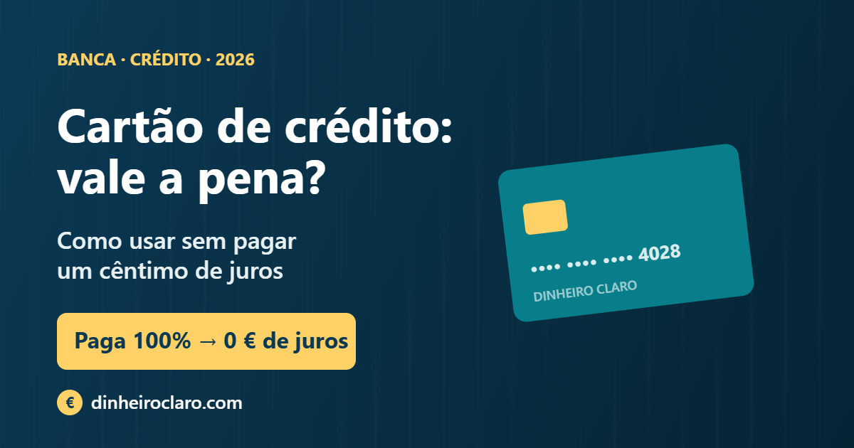Cartão de crédito: vale a pena? Como usar sem pagar juros (2026)